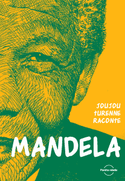 Joujou Turenne raconte Mandela